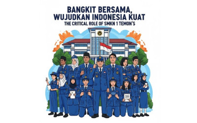 Bangkit Bersama, Wujudkan Indonesia Kuat: Peran Kritis Generasi Muda SMKN 1 Temon