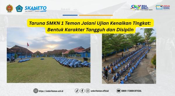 Taruna SMKN 1 Temon Jalani Ujian Kenaikan Tingkat: Bentuk Karakter Tangguh dan Disiplin